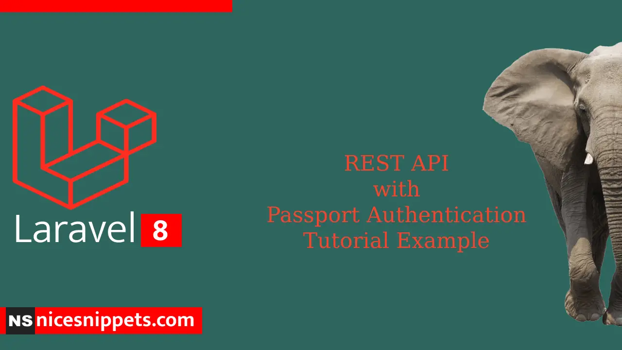 Laravel 8 REST API with Passport Authentication Tutorial Example